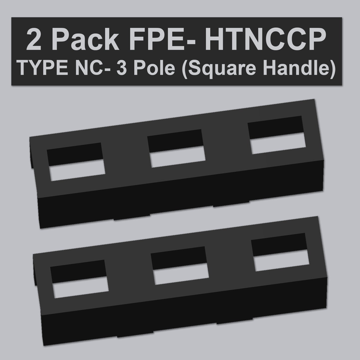 2 Pack HTNCCP Handle Ties For Federal Pioneer FPE Stab-lok 3 Pole Square Handle NC Type breakers