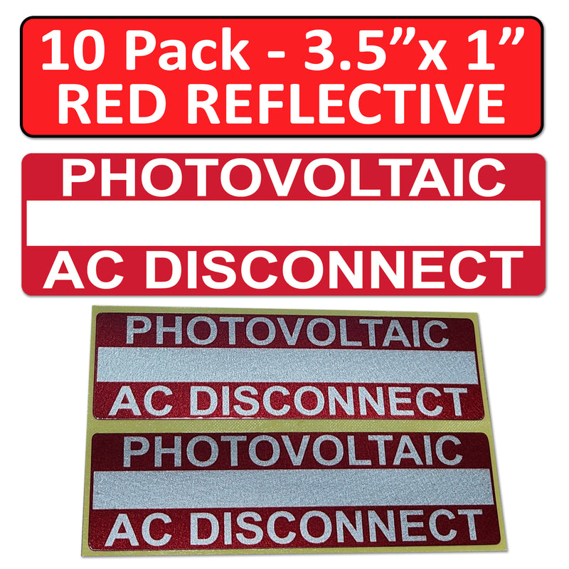10 Pack 3.5"x 1" Reflective Solar 2017-2020-2023 NEC Compliant Outdoor Rated Laminated Photovoltaic AC Disconnect Labels Sticker 149837 UL-969 Standard 596-00852 596-00239