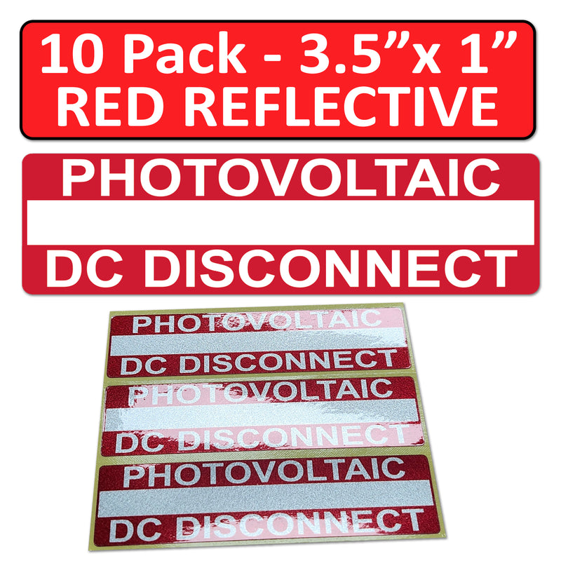 10 Pack 3.5"x 1" Reflective Solar 2017-2020-2023 NEC Compliant Outdoor Rated Laminated Photovoltaic DC Disconnect Labels Sticker 149861 UL-969 Standard 596-00854 596-00238